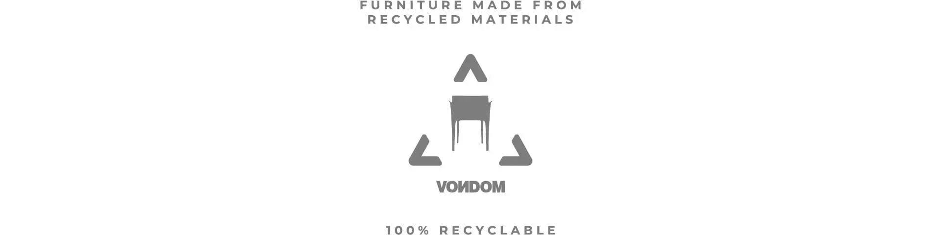 Sustainable furniture Pedrera Revolution by Vondom